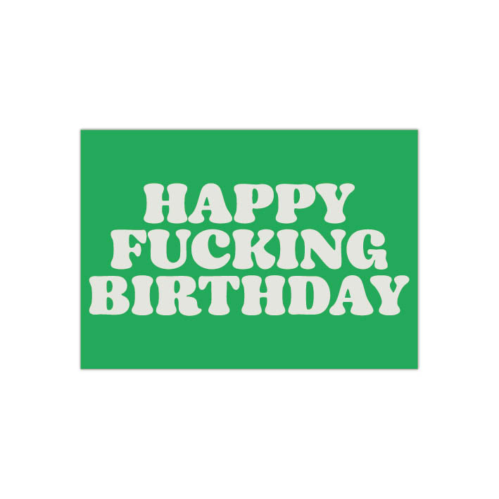 HAPPY FUCKING BIRTHDAY Postkarte