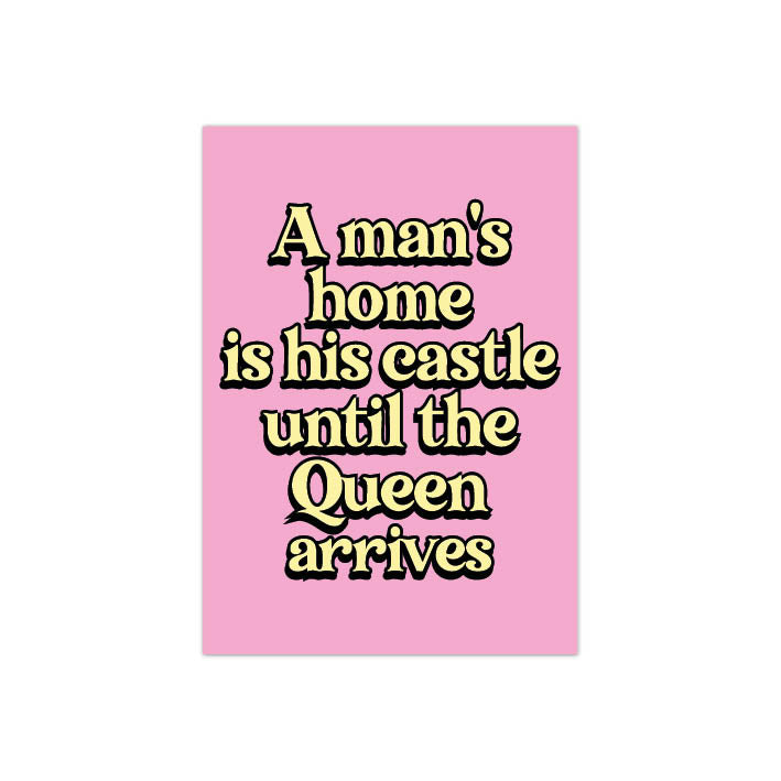 A man's home is his castle until the Queen arrives Postkarte