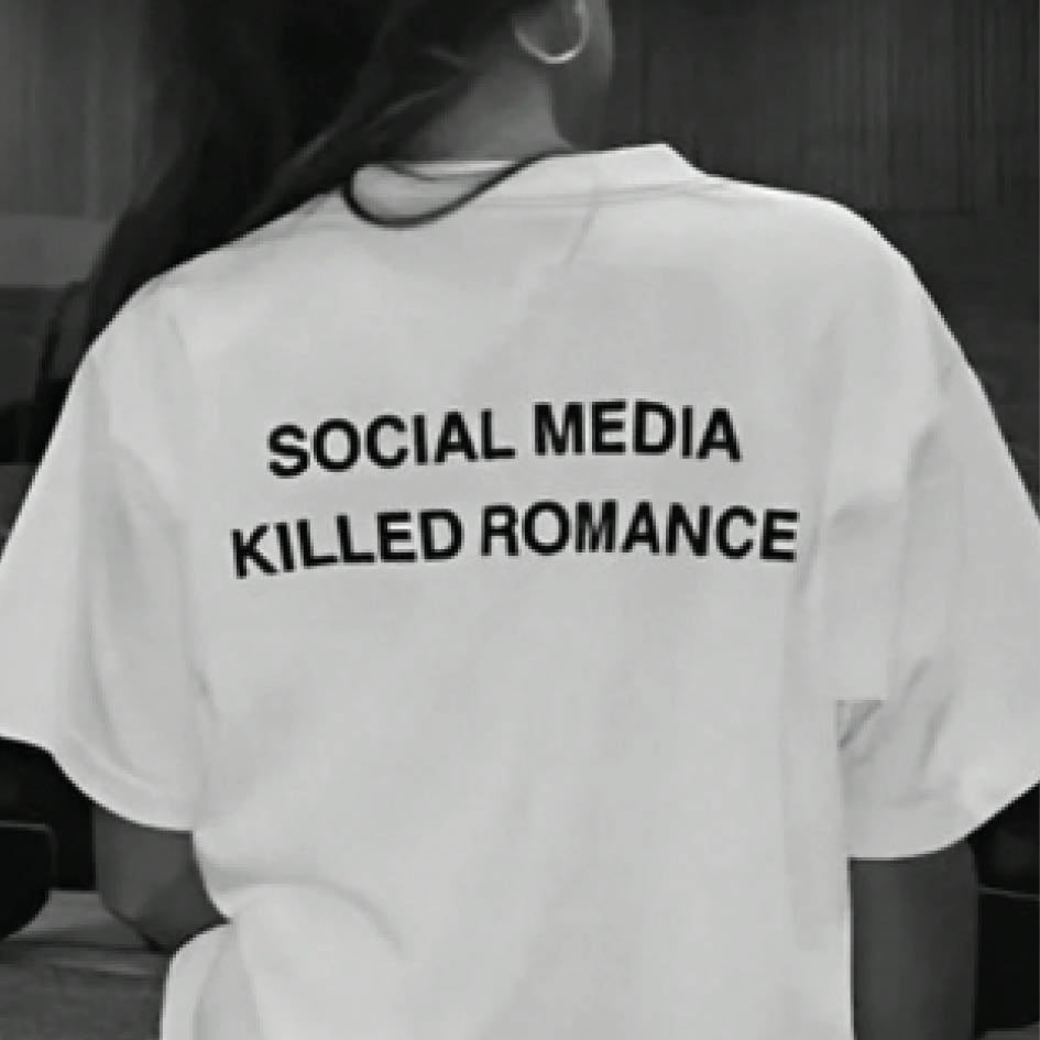 Social Media Killed Romance