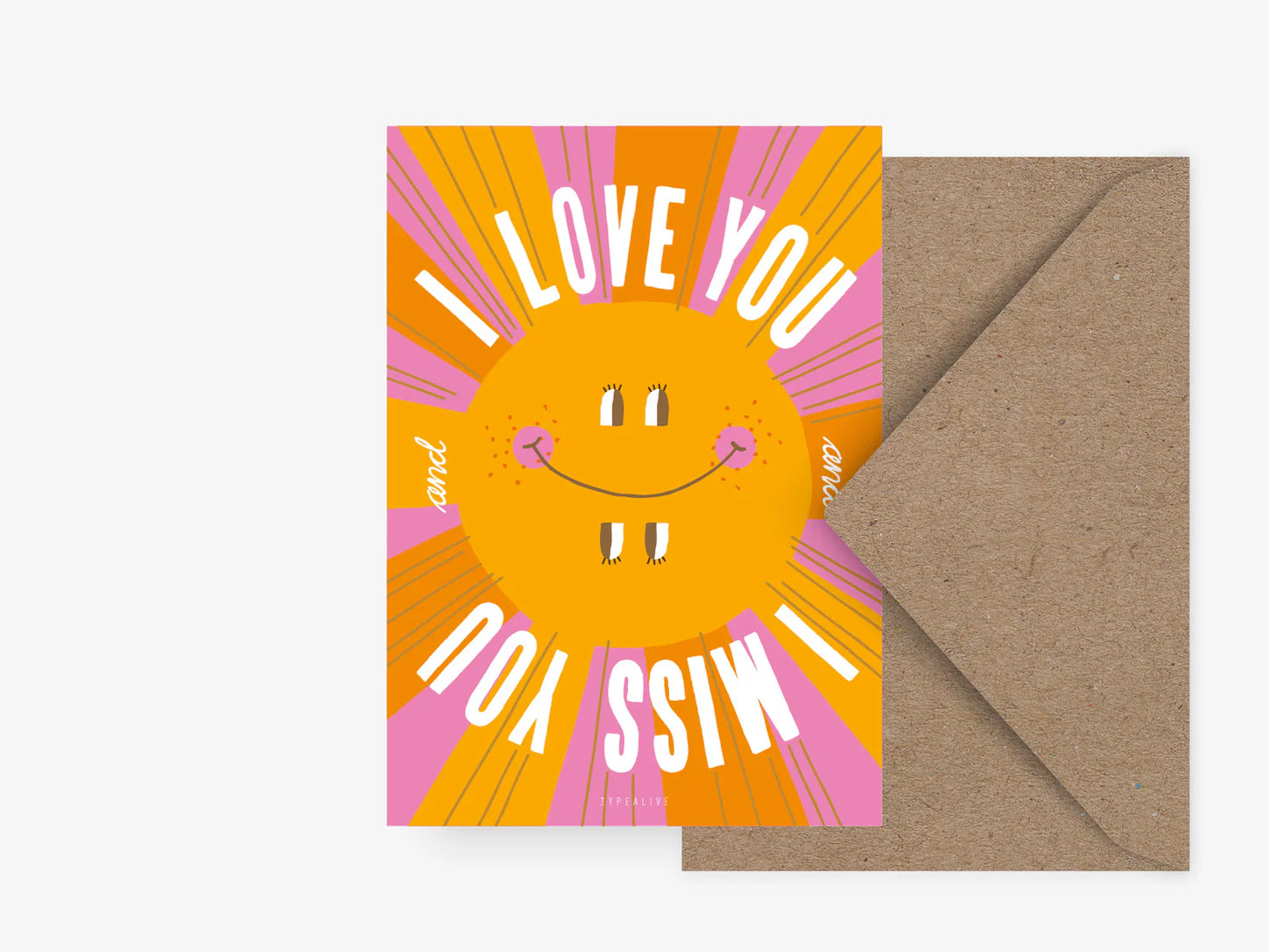 "I love you. I miss you" PK typealive