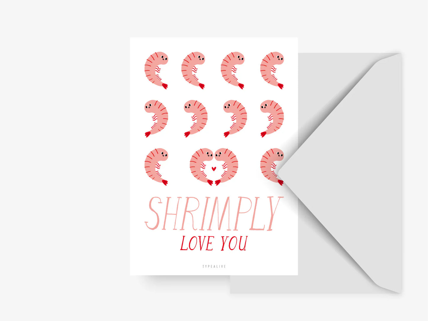"Shrimply love you" PK typealive