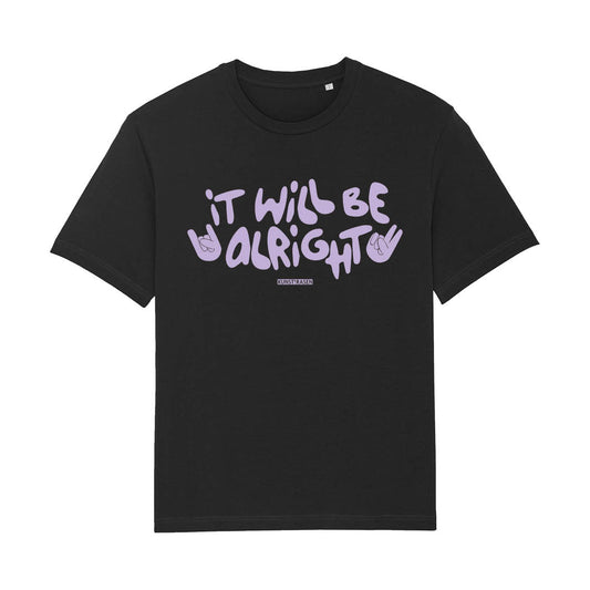 It will be alright Shirt black KUNSTRASEN