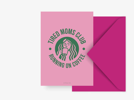 Tired Moms Club PK typealive