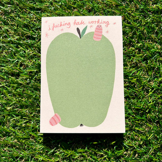 I fucking hate working Notizblock Slinga