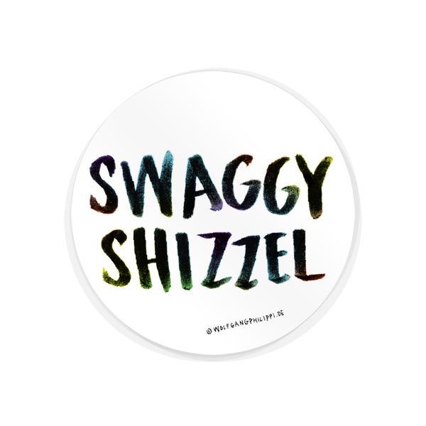 Swaggy Shizzel Aufkleber